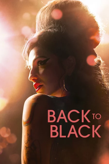 Back to Black (2024) - Back to Black